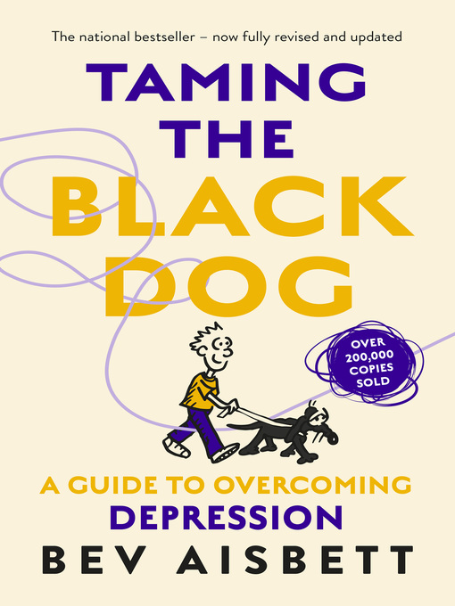 Title details for Taming the Black Dog Revised Edition by Bev Aisbett - Available